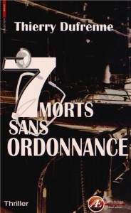 7 morts sans ordonnance