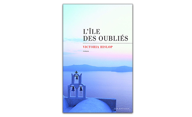 « L’île des oubliés » signé Victoria Hislop.