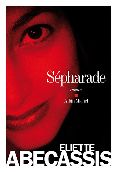 Éliette Abécassis  « Sépharade »