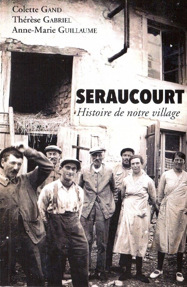 SERAUCOURT, HISTOIRE DE NOTRE VILLAGE