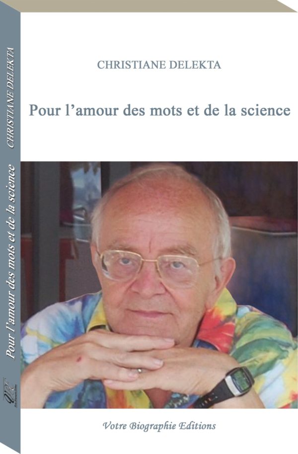 Pour l’amour des mots et de la science