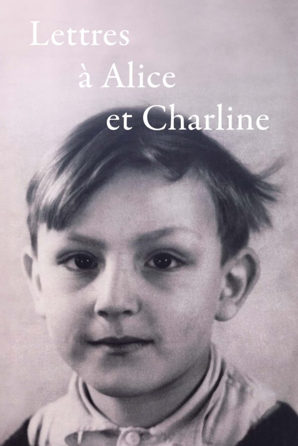 Lettres à Alice et Charline